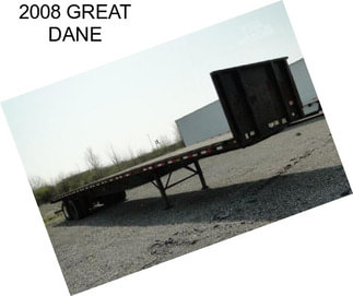 2008 GREAT DANE