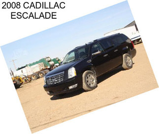 2008 CADILLAC ESCALADE