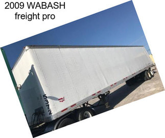 2009 WABASH freight pro