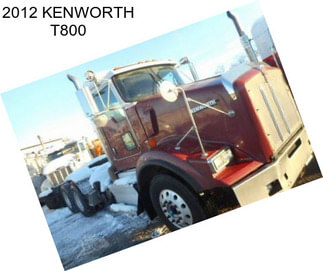 2012 KENWORTH T800