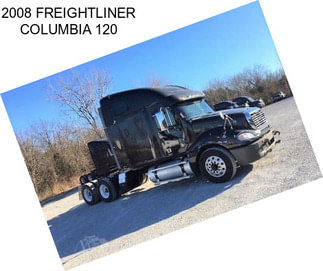 2008 FREIGHTLINER COLUMBIA 120