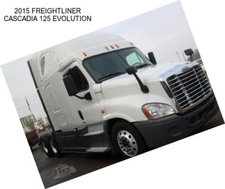 2015 FREIGHTLINER CASCADIA 125 EVOLUTION