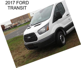 2017 FORD TRANSIT