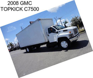 2008 GMC TOPKICK C7500