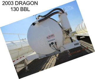 2003 DRAGON 130 BBL