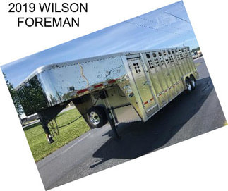 2019 WILSON FOREMAN