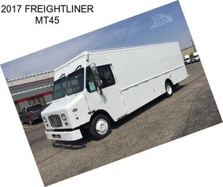 2017 FREIGHTLINER MT45