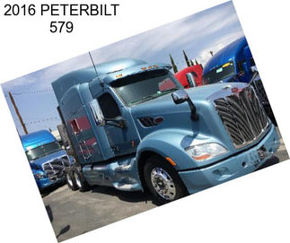 2016 PETERBILT 579