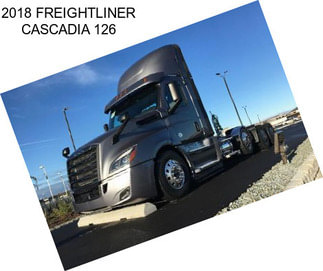 2018 FREIGHTLINER CASCADIA 126