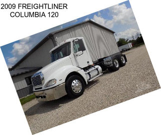 2009 FREIGHTLINER COLUMBIA 120