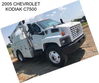 2005 CHEVROLET KODIAK C7500