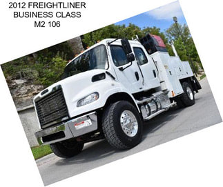 2012 FREIGHTLINER BUSINESS CLASS M2 106