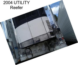 2004 UTILITY Reefer