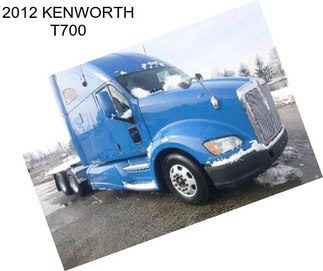 2012 KENWORTH T700