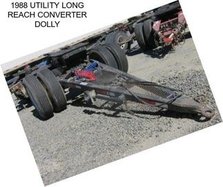 1988 UTILITY LONG REACH CONVERTER DOLLY