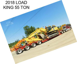 2018 LOAD KING 55 TON