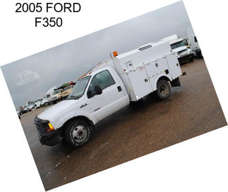 2005 FORD F350