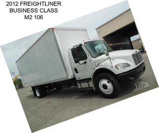 2012 FREIGHTLINER BUSINESS CLASS M2 106