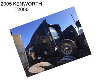 2005 KENWORTH T2000