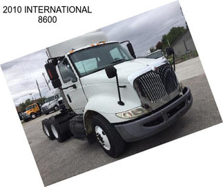 2010 INTERNATIONAL 8600