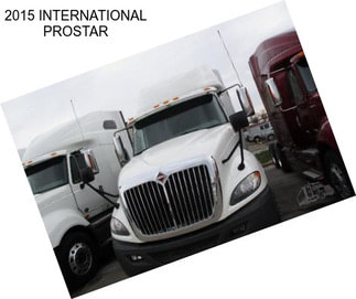 2015 INTERNATIONAL PROSTAR