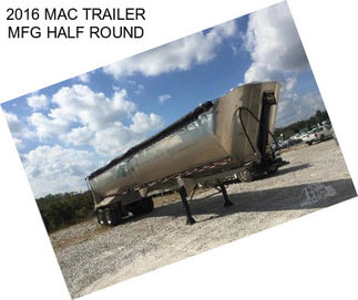 2016 MAC TRAILER MFG HALF ROUND