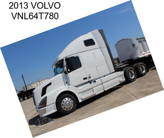 2013 VOLVO VNL64T780