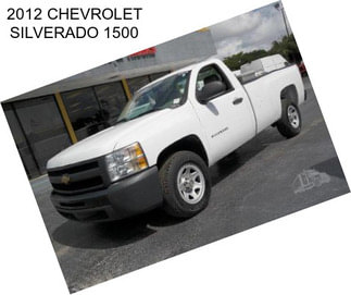 2012 CHEVROLET SILVERADO 1500