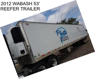 2012 WABASH 53\' REEFER TRAILER