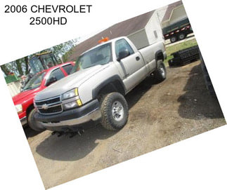 2006 CHEVROLET 2500HD