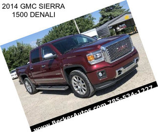 2014 GMC SIERRA 1500 DENALI