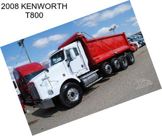 2008 KENWORTH T800