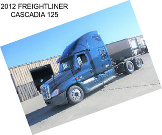 2012 FREIGHTLINER CASCADIA 125