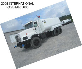 2005 INTERNATIONAL PAYSTAR 5600