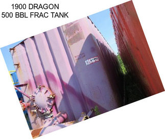 1900 DRAGON 500 BBL FRAC TANK