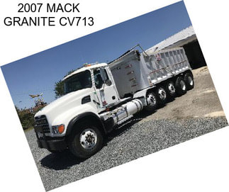 2007 MACK GRANITE CV713