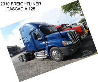 2010 FREIGHTLINER CASCADIA 125