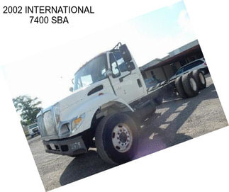 2002 INTERNATIONAL 7400 SBA