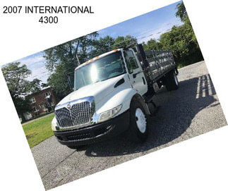 2007 INTERNATIONAL 4300