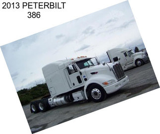 2013 PETERBILT 386