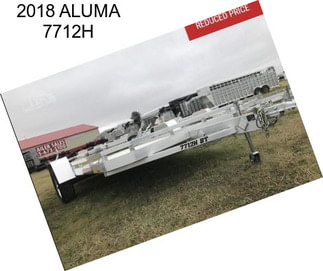 2018 ALUMA 7712H