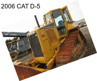 2006 CAT D-5
