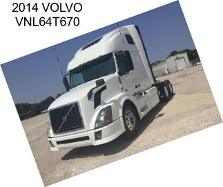 2014 VOLVO VNL64T670