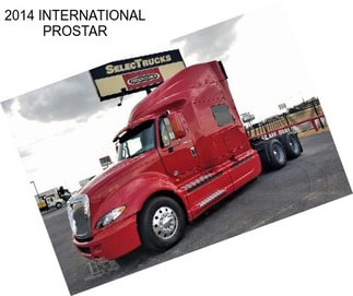 2014 INTERNATIONAL PROSTAR