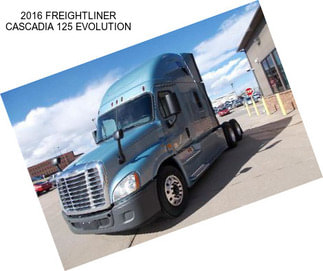 2016 FREIGHTLINER CASCADIA 125 EVOLUTION