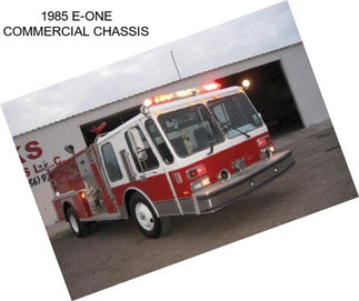 1985 E-ONE COMMERCIAL CHASSIS