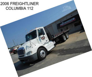 2006 FREIGHTLINER COLUMBIA 112