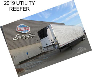 2019 UTILITY REEFER