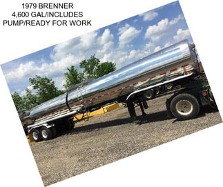 1979 BRENNER 4,600 GAL/INCLUDES PUMP/READY FOR WORK