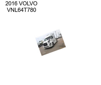 2016 VOLVO VNL64T780